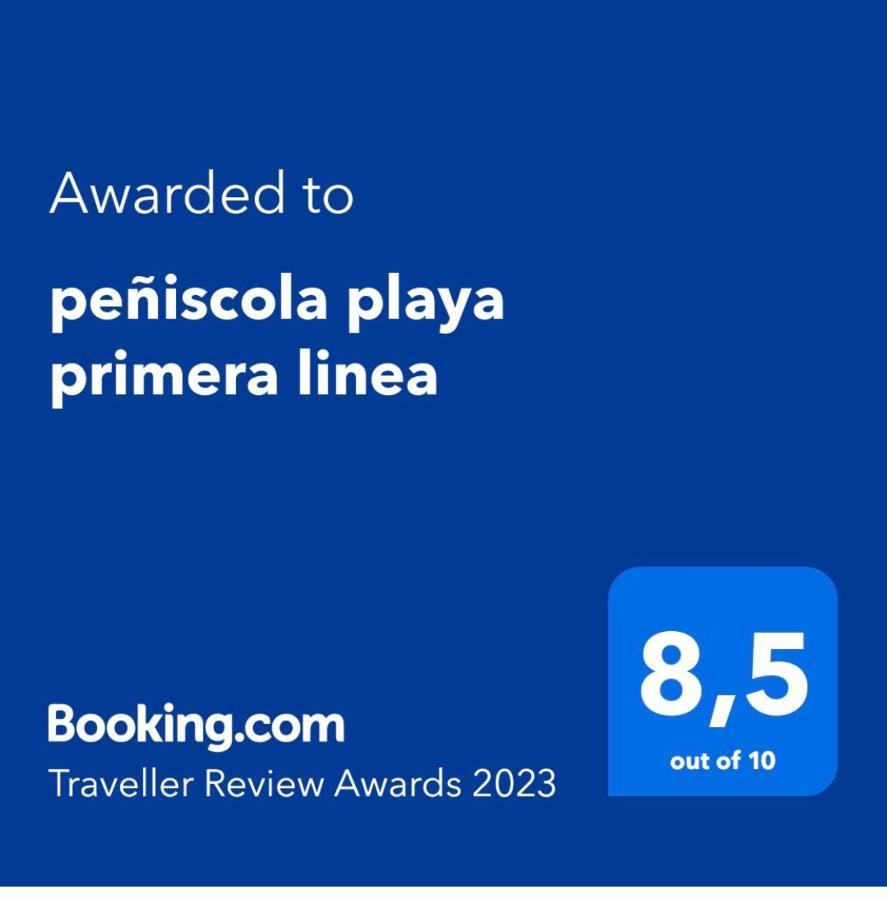 Peniscola Playa Primera Linea ,Parquing Incluido 外观 照片
